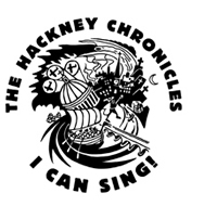 I Can Sing! The Hackney Chronicles